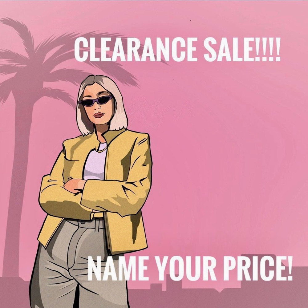 Everything must go! Name your price.